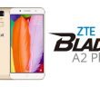 ZTE Blade A2 Plus to Launch in India Tomorrow