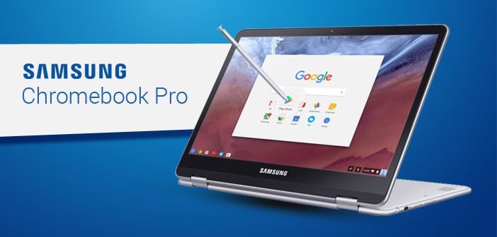 Samsung Chromebook Pro series to Get a Revamped Model